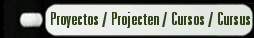 Proyectos / Projecten / Cursos / Cursus